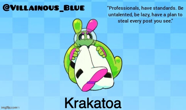 Krakatoa | image tagged in vb | made w/ Imgflip meme maker