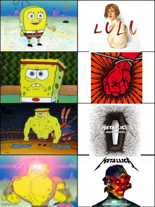 Metallica modern albums: worst to best | image tagged in bad vs good vs better vs best | made w/ Imgflip meme maker