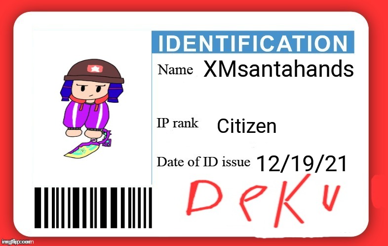 Deku's ID | XMsantahands; Citizen; 12/19/21 | image tagged in dmv id card | made w/ Imgflip meme maker