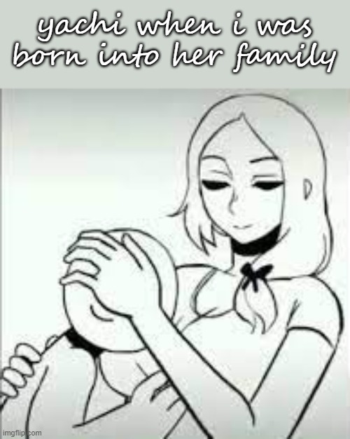 read my tagline | yachi when i was born into her family | made w/ Imgflip meme maker