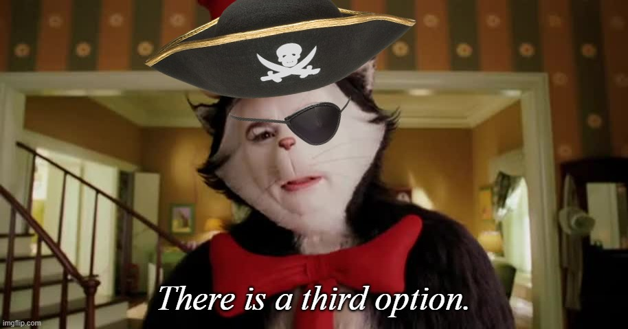 Cat in the hat third option pirate Blank Meme Template