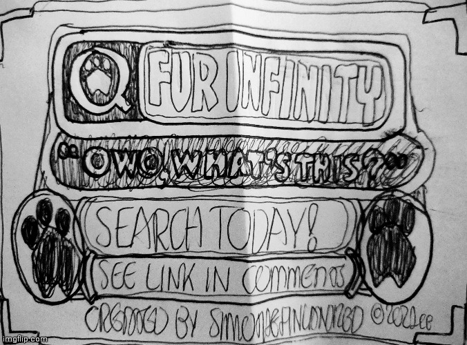 FUR INFINITY Web-Browser (Owo, What's This?) | image tagged in internet,website,search,the furry fandom | made w/ Imgflip meme maker