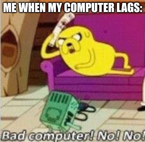 no no no computer meme