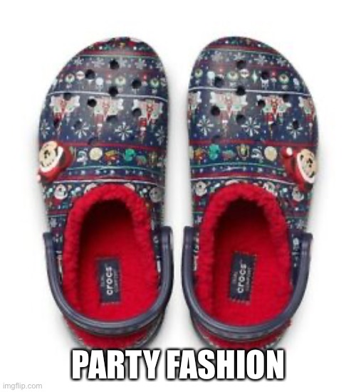 PARTY FASHION | made w/ Imgflip meme maker