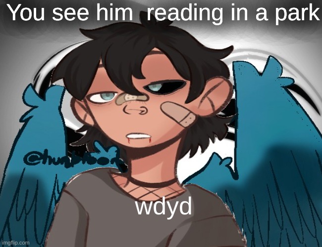 You see him  reading in a park; wdyd | made w/ Imgflip meme maker