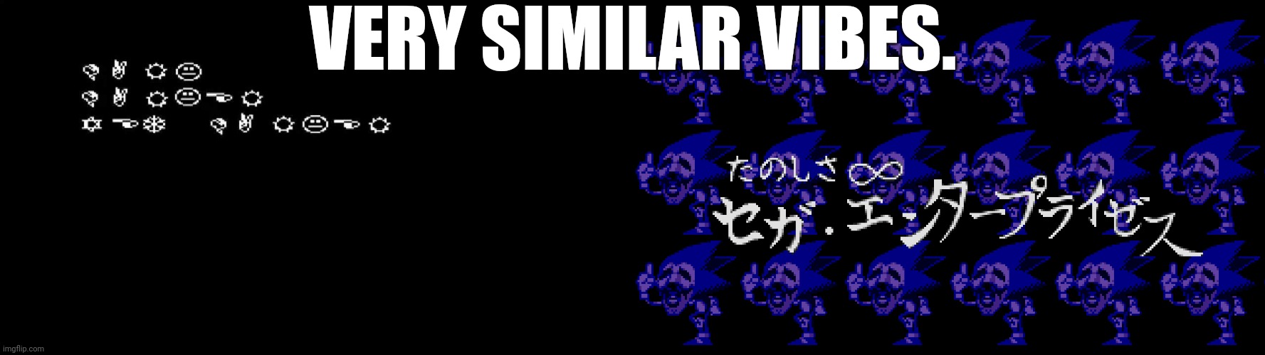 VERY SIMILAR VIBES. | image tagged in gaster,wd gaster,sonic,sonic the hedgehog,sonic cd,majin sonic | made w/ Imgflip meme maker