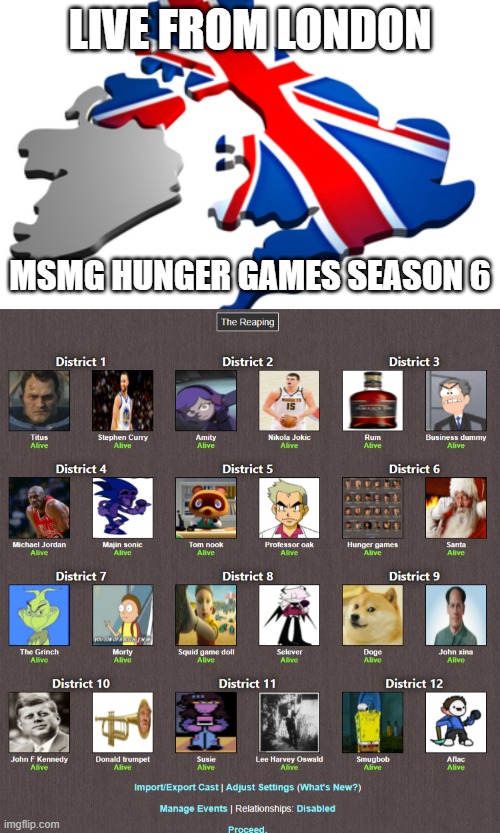 LIVE FROM LONDON; MSMG HUNGER GAMES SEASON 6 | image tagged in uk | made w/ Imgflip meme maker