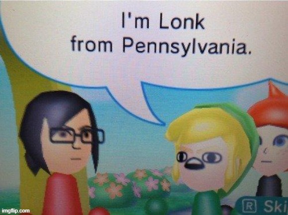 I'm Lonk for Pennsylvania | image tagged in i'm lonk for pennsylvania | made w/ Imgflip meme maker