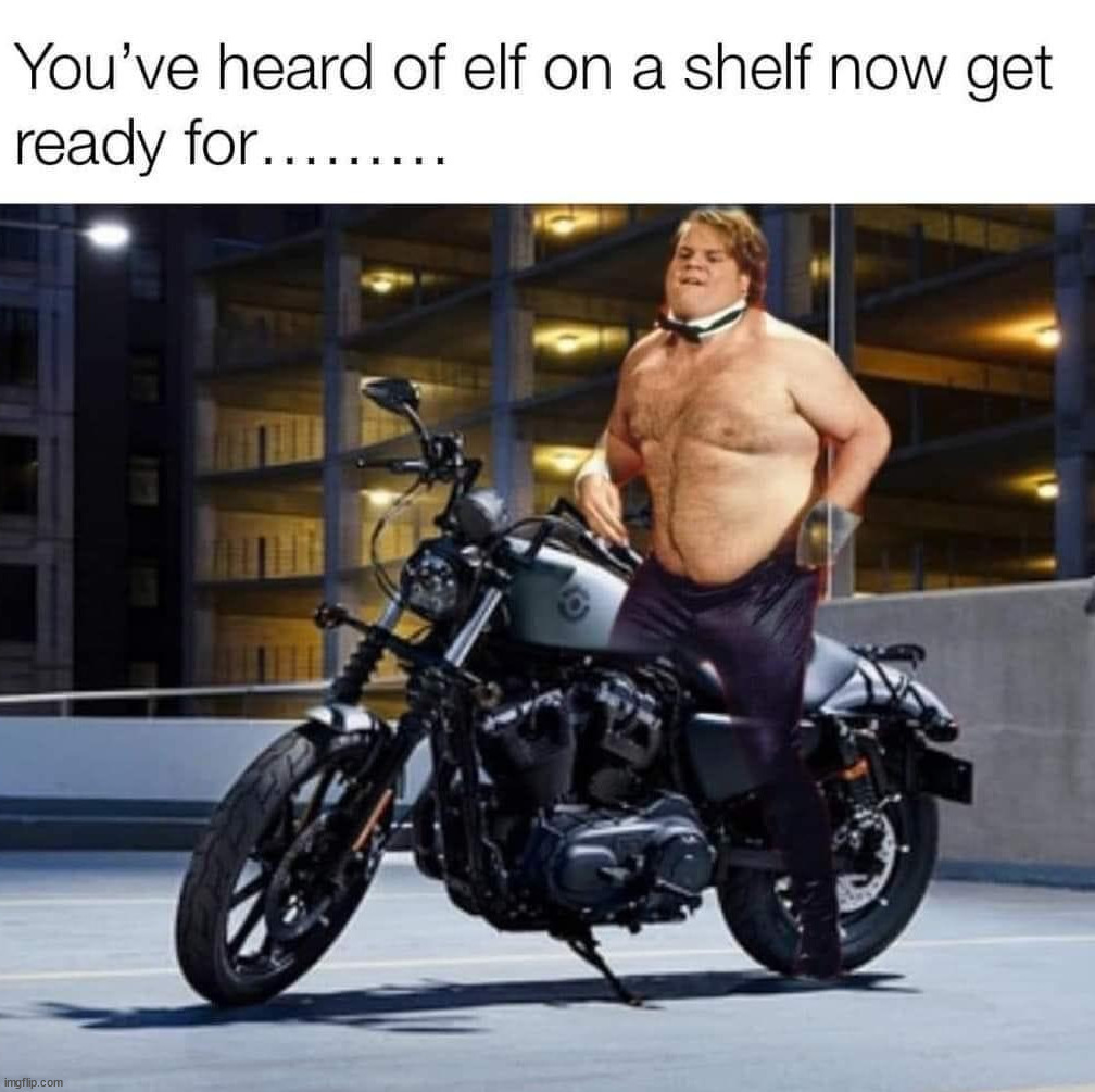 Chris Farley was awesome.... | image tagged in harley,chris farley | made w/ Imgflip meme maker