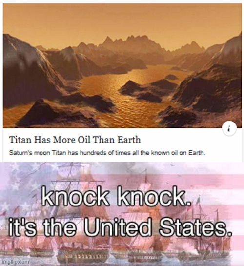 O I L | image tagged in knock knock its the united states | made w/ Imgflip meme maker