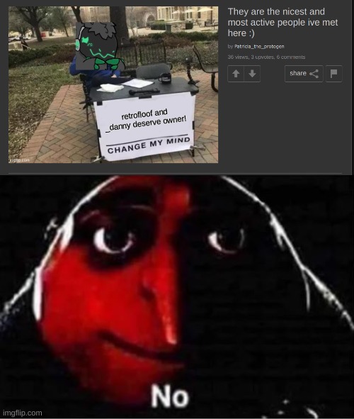 image tagged in gru no | made w/ Imgflip meme maker