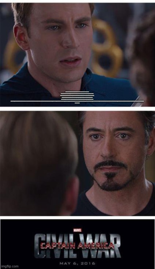 Marvel Civil War 1 Meme | NOW THE BIRTH OF JESUS CHRIST WAS AS FOLLOWS: AFTER HIS MOTHER MARY WAS BETROTHED TO JOSEPH, BEFORE THEY CAME TOGETHER, SHE WAS FOUND WITH CHILD OF THE HOLY SPIRIT. THEN JOSEPH HER HUSBAND, BEING A JUST MAN, AND NOT WANTING TO MAKE HER A PUBLIC EXAMPLE, WAS MINDED TO PUT HER AWAY SECRETLY. BUT WHILE HE THOUGHT ABOUT THESE THINGS, BEHOLD, AN ANGEL OF THE LORD APPEARED TO HIM IN A DREAM, SAYING, "JOSEPH, SON OF DAVID, DO NOT BE AFRAID TO TAKE TO YOU MARY YOUR WIFE, FOR THAT WHICH IS CONCEIVED IN HER IS OF THE HOLY SPIRIT. AND SHE WILL BRING FORTH A SON, AND YOU SHALL CALL HIS NAME JESUS, FOR HE WILL SAVE HIS PEOPLE FROM THEIR SINS." SO ALL THIS WAS DONE THAT IT MIGHT BE FULFILLED WHICH WAS SPOKEN BY THE LORD THROUGH THE PROPHET, SAYING: "BEHOLD, THE VIRGIN SHALL BE WITH CHILD, AND BEAR A SON, AND THEY SHALL CALL HIS NAME IMMANUEL," WHICH IS TRANSLATED, "GOD WITH US." THEN JOSEPH, BEING AROUSED FROM SLEEP, DID AS THE ANGEL OF THE LORD COMMANDED HIM AND TOOK TO HIM HIS WIFE, AND DID NOT KNOW HER TILL SHE HAD BROUGHT FORTH HER FIRSTBORN SON. AND HE CALLED HIS NAME JESUS. 
(MAT 1:18-25 NKJV) | image tagged in memes,marvel civil war 1 | made w/ Imgflip meme maker