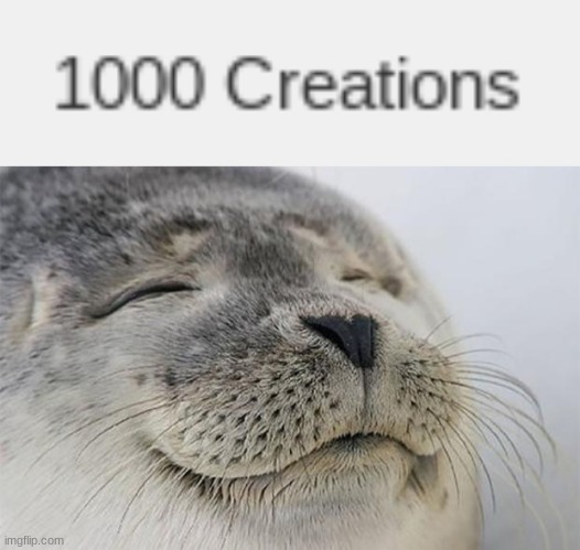 image tagged in memes,satisfied seal | made w/ Imgflip meme maker