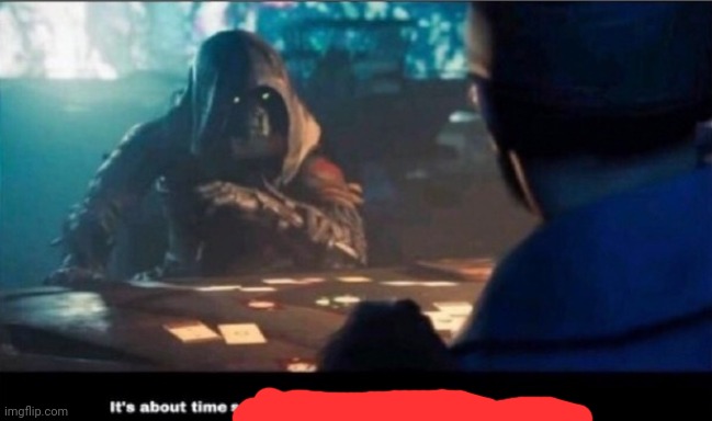 Destiny 2 It's about time someone taught you some respect | image tagged in destiny 2 it's about time someone taught you some respect | made w/ Imgflip meme maker