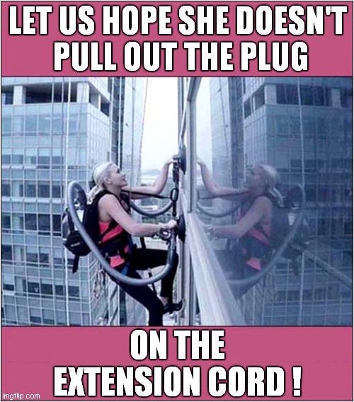Hoover-Powered Spider Woman ! | LET US HOPE SHE DOESN'T
 PULL OUT THE PLUG; ON THE EXTENSION CORD ! | image tagged in fun,spiderman,suction | made w/ Imgflip meme maker