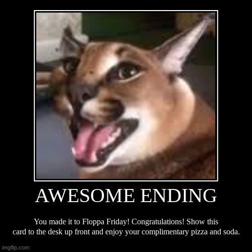 AWESOME! | image tagged in funny,demotivationals | made w/ Imgflip demotivational maker