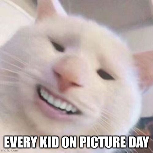EVERY KID ON PICTURE DAY | made w/ Imgflip meme maker
