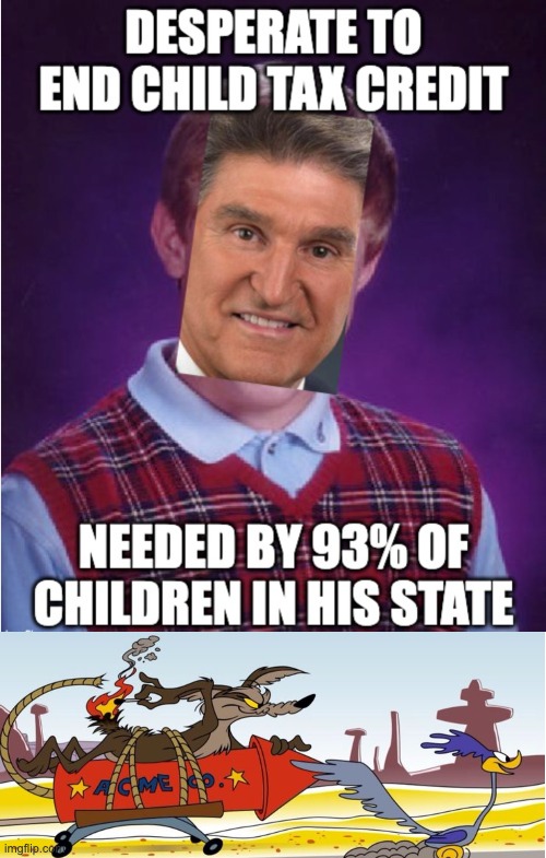 When your role model is the Grinch | image tagged in children,tax,west virginia,grinch | made w/ Imgflip meme maker