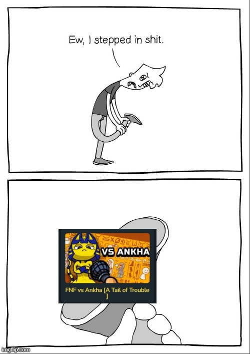 why does this exist | image tagged in ew i stepped in shit | made w/ Imgflip meme maker