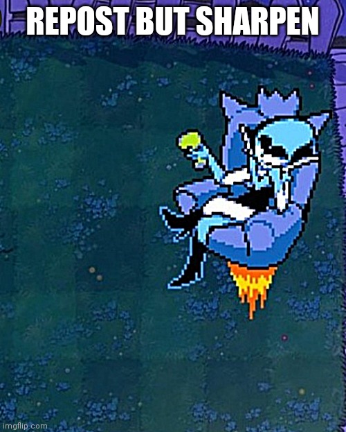 C | REPOST BUT SHARPEN | image tagged in what in gods name queen in pvz | made w/ Imgflip meme maker