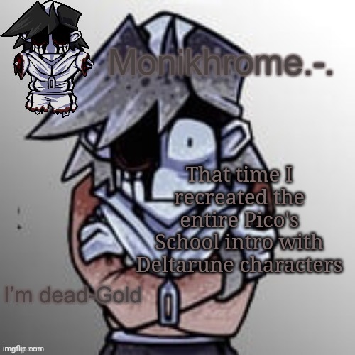 Frostbite moment (thanks Suction cup man) | That time I recreated the entire Pico's School intro with Deltarune characters | image tagged in frostbite moment thanks suction cup man | made w/ Imgflip meme maker