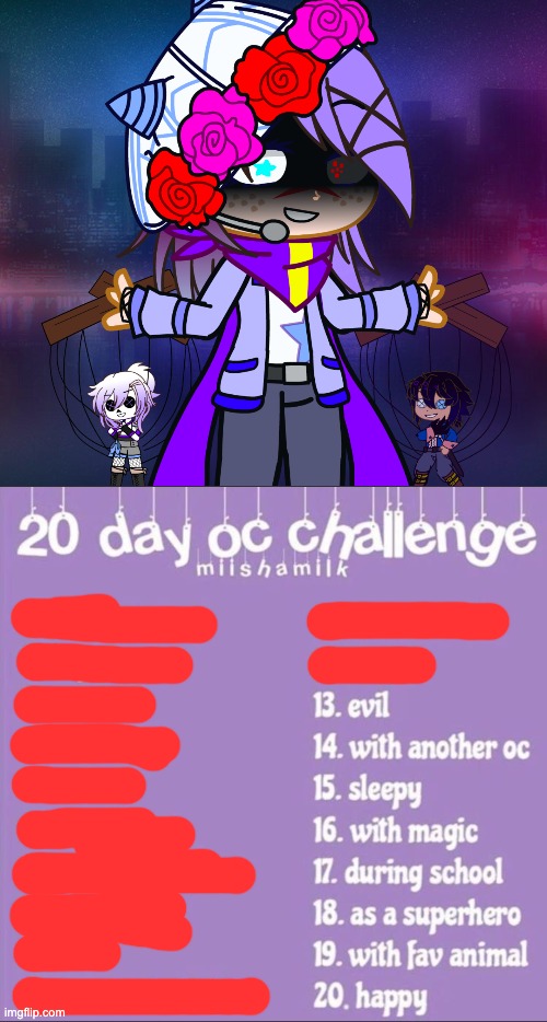 day 13 (the funny thing is that this is like actually canon for Icy) | image tagged in 20 day oc challenge | made w/ Imgflip meme maker