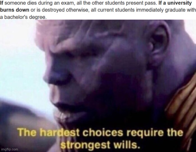 it’s time for ppl to die | image tagged in the hardest choices require the strongest wills,funny,university,hey ferb,school,you know the rules its time to die | made w/ Imgflip meme maker