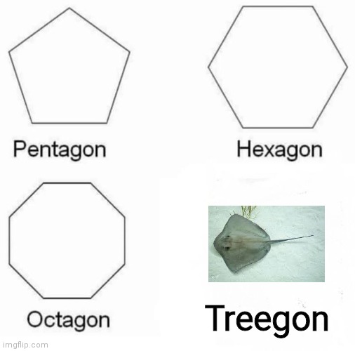 Linguistic joke | Treegon | image tagged in memes | made w/ Imgflip meme maker