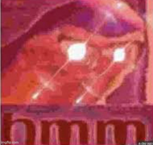 HMM | image tagged in hmm | made w/ Imgflip meme maker
