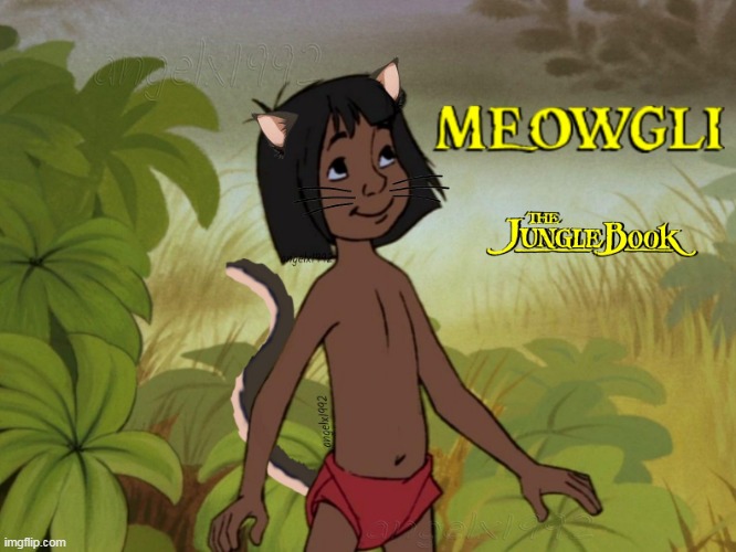 image tagged in mowgli,meow,cat,the jungle book,disney,cartoon | made w/ Imgflip meme maker