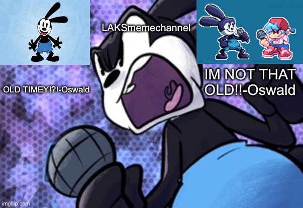 Oswald template by Festive_suction_cup_man_official Blank Meme Template