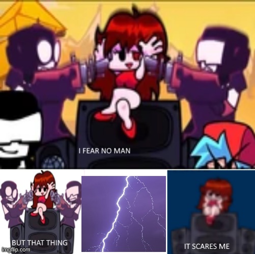 I fear no man (GF edition) | image tagged in i fear no man gf edition | made w/ Imgflip meme maker