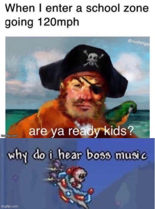 image tagged in aye aye captain,why do i hear boss music | made w/ Imgflip meme maker