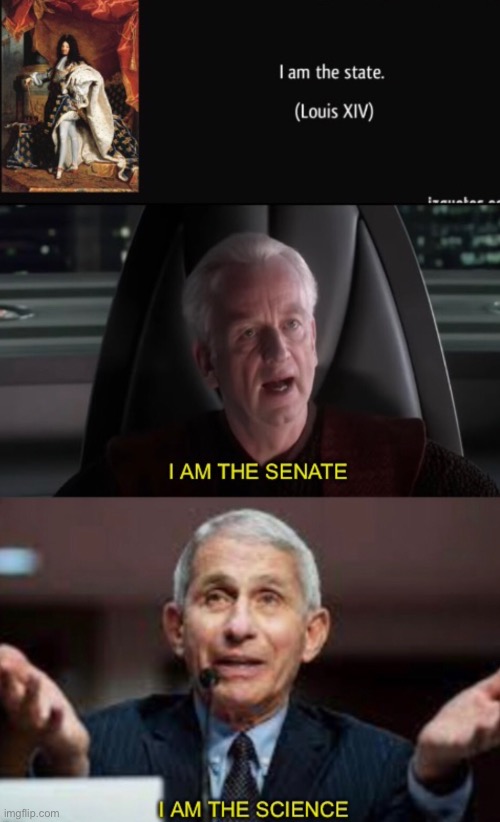 Seems to similar for me | image tagged in i am the senate,dr fauci,history,too close for comfort | made w/ Imgflip meme maker