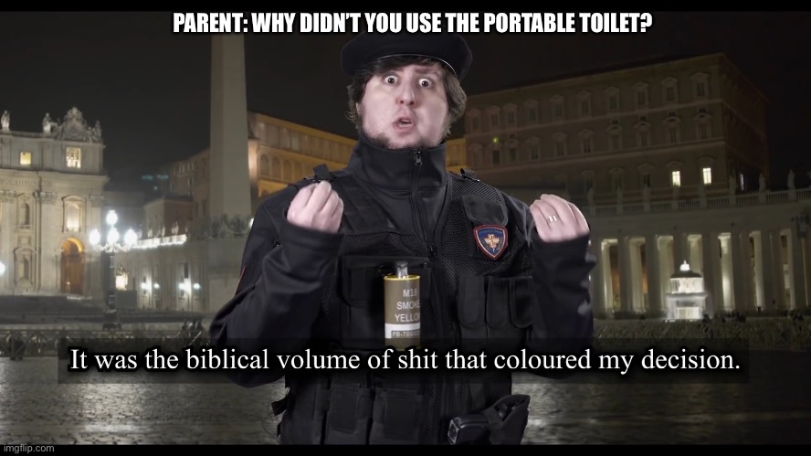 This image is from the recent JonTron vid, I felt like using it | PARENT: WHY DIDN’T YOU USE THE PORTABLE TOILET? | image tagged in jontron | made w/ Imgflip meme maker