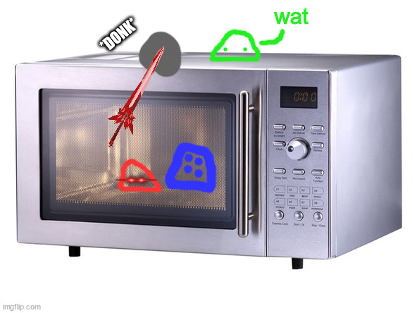 Microwave | wat *DONK* | image tagged in microwave | made w/ Imgflip meme maker