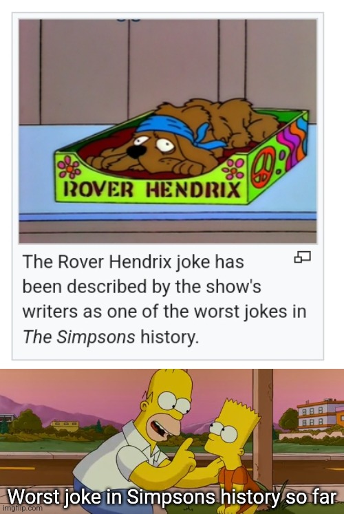 Worst joke in Simpsons history so far | image tagged in simpsons so far,simpsons | made w/ Imgflip meme maker