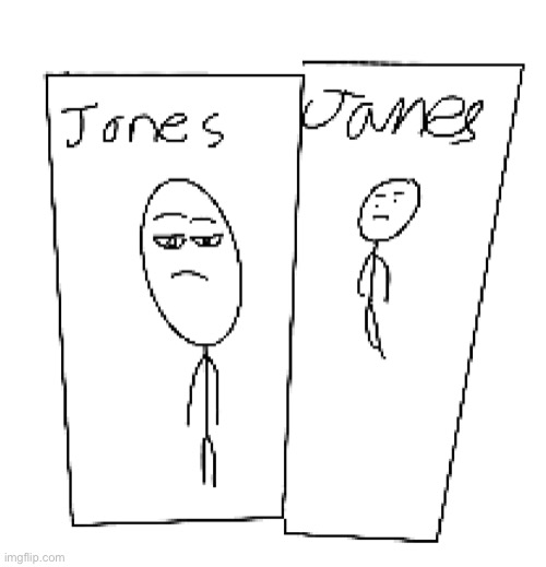 aha yes jones and james | made w/ Imgflip meme maker