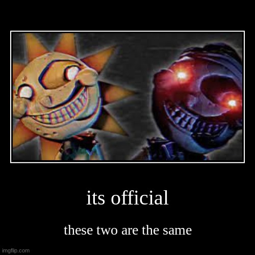 Well, One Version is Less Sinister, I Guess | image tagged in funny,demotivationals,fnaf | made w/ Imgflip demotivational maker