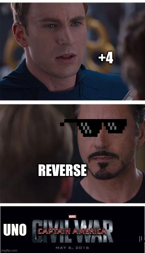Marvel Civil War 1 | +4; REVERSE; UNO | image tagged in memes,marvel civil war 1 | made w/ Imgflip meme maker