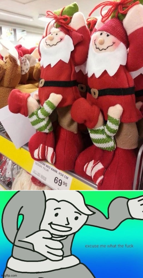 These elves (Three days remaining until Christmas) | image tagged in fallout boy excuse me wyf,memes,design fails,christmas,funny,dank memes | made w/ Imgflip meme maker