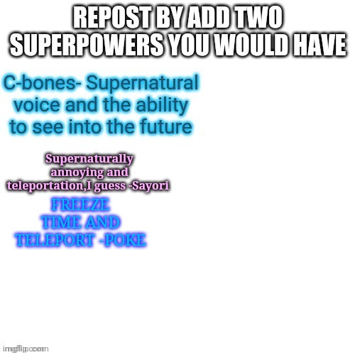 And get sayori to actually like me /j | FREEZE TIME AND TELEPORT -POKE | made w/ Imgflip meme maker