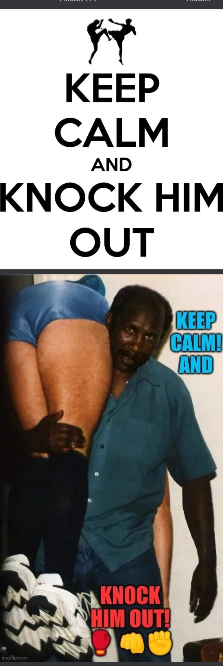 Keep calm and knock him out Blank Meme Template