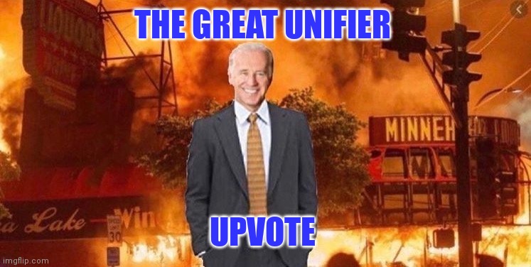 THE GREAT UNIFIER UPVOTE | made w/ Imgflip meme maker