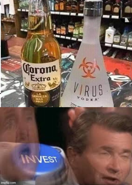 Virus Vodka | image tagged in memes,funny memes,funny,funny meme,covid-19,covid | made w/ Imgflip meme maker