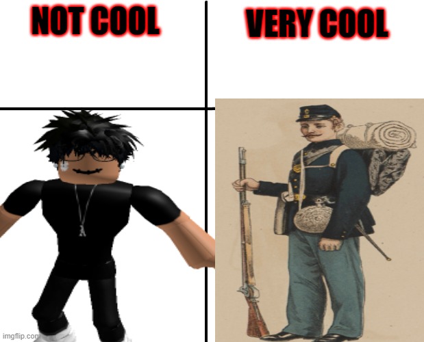 Slender = NOT COOL , UNION ARMY = VERY COOL | VERY COOL; NOT COOL | image tagged in slender,union army,civil war,meme | made w/ Imgflip meme maker