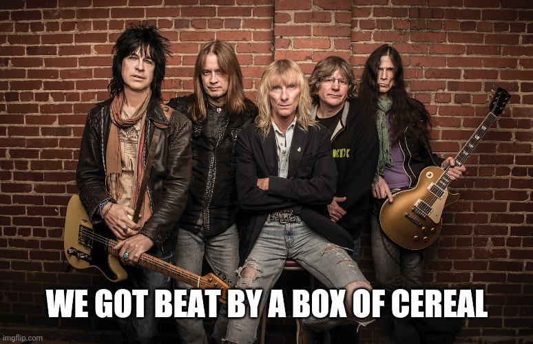 WE GOT BEAT BY A BOX OF CEREAL | made w/ Imgflip meme maker