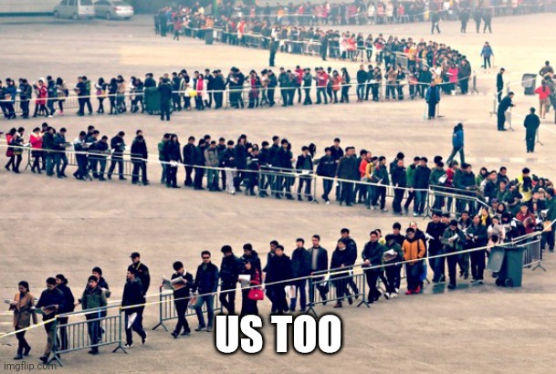 line of people | US TOO | image tagged in line of people | made w/ Imgflip meme maker