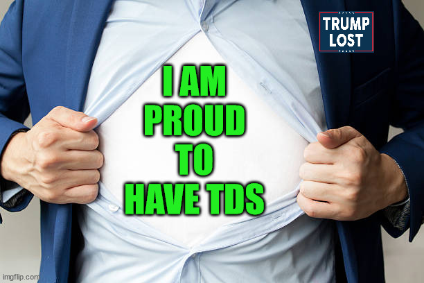 I AM PROUD TO HAVE TDS | made w/ Imgflip meme maker