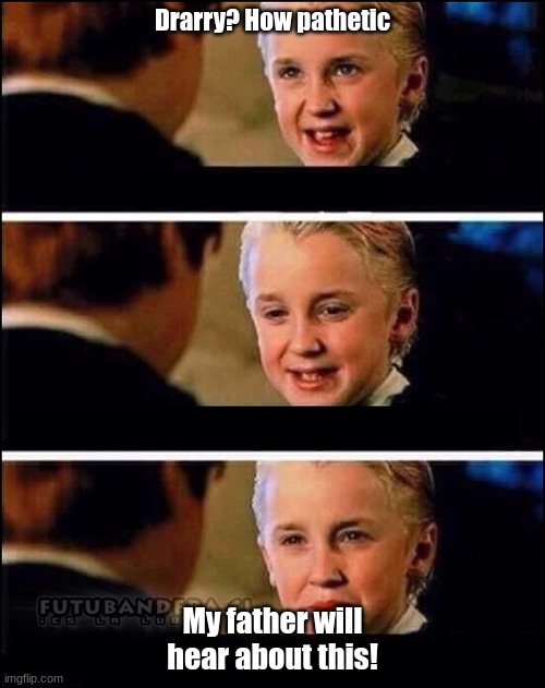 Memes about Draco